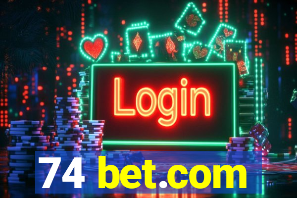 74 bet.com